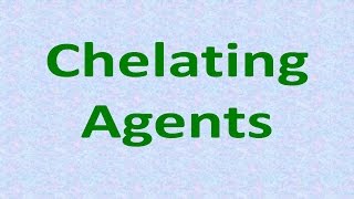 Chelating agents [upl. by Tilden176]