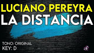 Luciano Pereyra  La Distancia  Karaoke Instrumental [upl. by Dnomad]