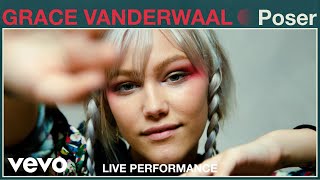 Grace VanderWaal  Poser Live Performance  Vevo [upl. by Emili544]