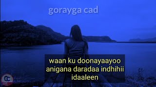 daauud cali iyo maandeeq hees sidii webi durdurayoo orginal lyrics [upl. by Oiziruam800]