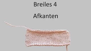 Leren breien breiles 4 afkanten [upl. by Lacombe656]