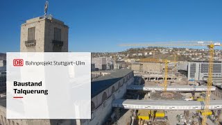 Baufortschritt Hauptbahnhof – Stuttgart 21 [upl. by Jillene]