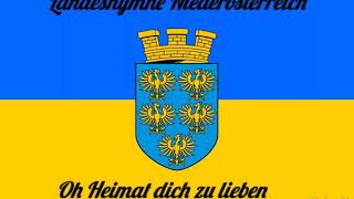 Oh Heimat dich zu lieben Hymne Niederösterreich [upl. by Minsk538]