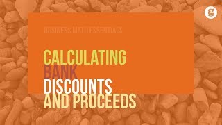 Calculating Bank Discounts and Proceeds [upl. by Anaeirb]