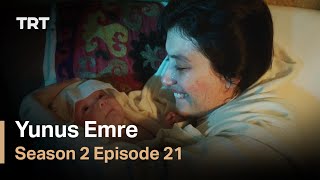 Yunus Emre  Season 2 Episode 21 [upl. by Baptiste402]