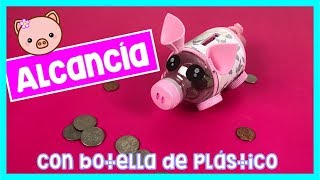 DIY  ALCANCÍA HECHA CON BOTELLA DE PLÁSTICO 🐷 [upl. by Giaimo]