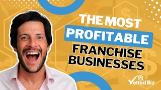 The MOST Profitable FRANCHISE Businesses 💰 [upl. by Modnar]