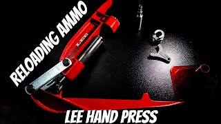 Reloading  Lee Hand Press  Review [upl. by Yoo]