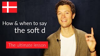 Danish Pronunciation The Soft D [upl. by Imailiv]