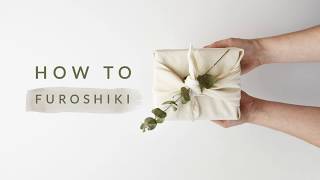 How To  Furoshiki  Japanese Gift Wrapping part 1 [upl. by Alhan]