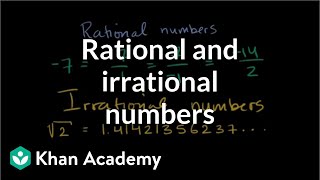 Introduction to rational and irrational numbers  Algebra I  Khan Academy [upl. by Goodwin849]