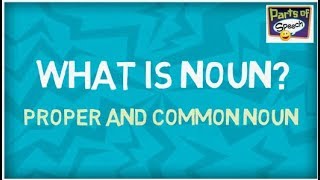 What is Noun  Proper and Common Noun  Collective Noun [upl. by Yeung612]