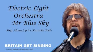 ELO Mr Blue Sky Sing Along Lyrics [upl. by Neri]