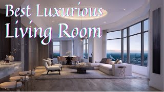 Best Luxurious Living Room  Luxury Homes  Modern Decorating [upl. by Crowns835]