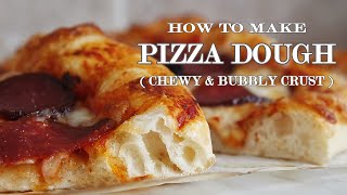 Homemade Pizza Dough Recipe  CRISPY CHEWY BUBBLY CRUST [upl. by Nehgaem]