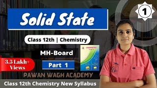 Solid State Class 12th Chemistry Part 1 [upl. by Scarito]