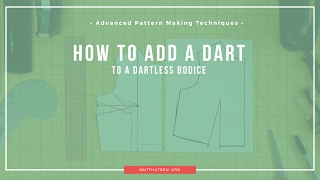 Advanced Pattern Making Techniques Adding a dart to a dartless pattern full bust adjustment [upl. by Xel]