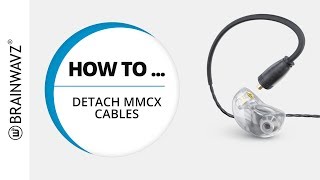 How to Guide  Detach an MMCX cable from an earphone [upl. by Shellans153]