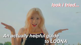 an actually helpful guide to Loona [upl. by Gerg]