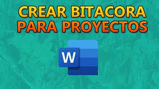 💎👨🏻‍💻CREAR UNA BITACORA EN WORD [upl. by Philine]