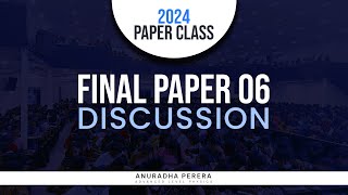 2024 FINAL PAPER 06 DISCUSSION  Physics  Anuradha Perera [upl. by Attaymik]