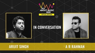 AR Rahman  Arijit Singh  In Conversation  All About Music 2020 [upl. by Ken]