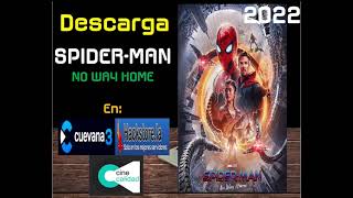 SpiderMan No way Home en 4K o HD Descárgalo Ahora [upl. by Eerac]