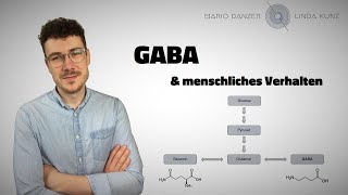 GABA amp menschliches Verhalten  Neurotransmitter  Biosynthese  Aminosäuren [upl. by Pyotr]