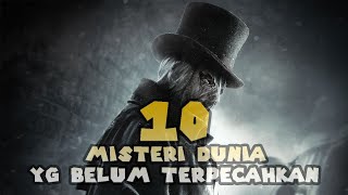 10 Misteri Dunia yang sulit Terpecahkan hingga Sekarang [upl. by Tenahs593]