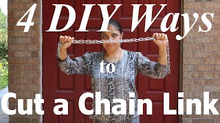 DIY How to Cut a Chain Link 4 Different Methods [upl. by Tibbetts]