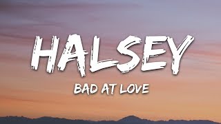 Halsey  Bad At Love Audio [upl. by Kiker165]