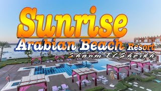 Hotel SUNRISE Arabian Beach Resort 5 Sharm El Sheikh Egypt 2021 [upl. by Asena71]