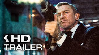 JAMES BOND 007 No Time To Die  6 Minutes Trailers amp Behind the Scenes 2021 [upl. by Adnolahs731]