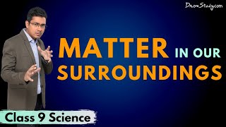 Matter in our Surroundings Chapter 1 CBSE Class 9 Science Chemistry  Toppr Study [upl. by Enidlareg]