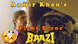 Aamir Khans Fight Scene  Baazi  Bollywood Hindi Movie [upl. by Mella571]