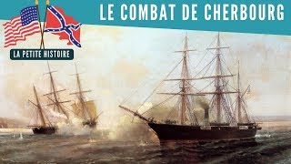 La Petite Histoire  Quand la guerre de Sécession faisait rage à Cherbourg [upl. by Eylrahc]