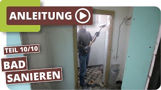 Badezimmer entkernen und renovieren  Altbausanierung Teil 1010 [upl. by Ahsenrac]