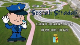 Educazione Stradale  I Segnali Stradali [upl. by Ennagroeg]