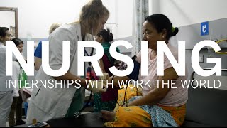 Nursing Internships Abroad with Work the World [upl. by Meikah]