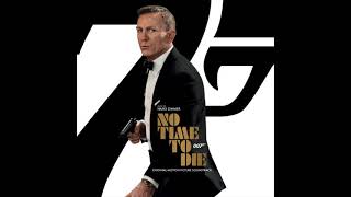 NO TIME TO DIE Soundtrack Suite  Hans Zimmer [upl. by Kane251]