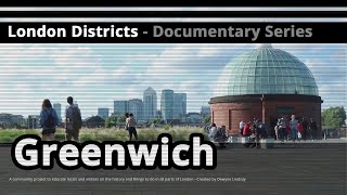 London Districts Greenwich Documentary [upl. by Dnomal905]