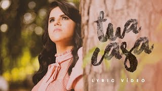 Eliane Fernandes  Tua Casa  Lyric Vídeo [upl. by Yeslrahc]