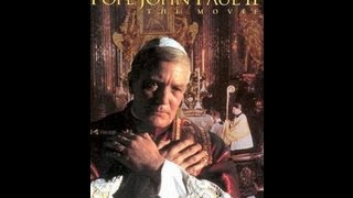 Pope John Paul II  The Movie 1984 [upl. by Nairoc]