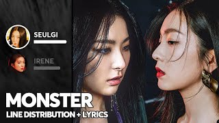 Red Velvet  Irene amp Seulgi Monster Line Distribution  Lyrics Color Coded [upl. by Nyra295]