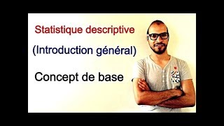 statistique descriptive 1  Concept de base [upl. by Danielson]