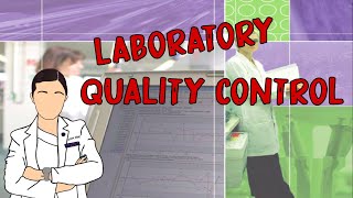 QUALITY CONTROL IN THE LAB [upl. by Lytsirk]