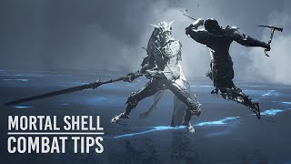 Mortal Shell  ADVANCED COMBAT GUIDE  Gameplay Tips [upl. by Katharine]