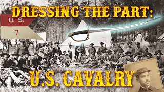 Dressing the Part US Cavalry [upl. by Tessy]