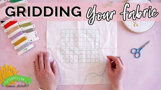 Gridding Your Cross Stitch Fabric  A Beginners Guide [upl. by Polky]