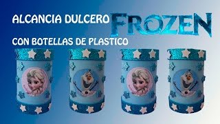 COMO HACER DULCERO ALCANCIA CON BOTELLAS DE PLASTICO [upl. by Sonya]